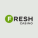 Fresh casino